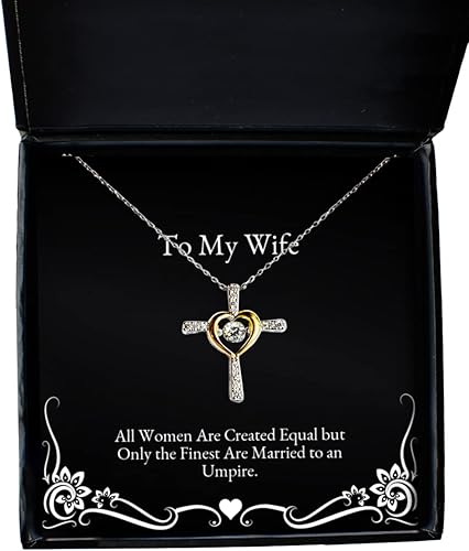 Nice Wife Gifts, All Women are Created Equal but Only The Finest are Married to an, Wife Cross Dancing Necklace from Husband, Wedding from Husband,