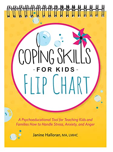 Coping Skills for Kids Flip Chart: A Psychoeducational Tool for...