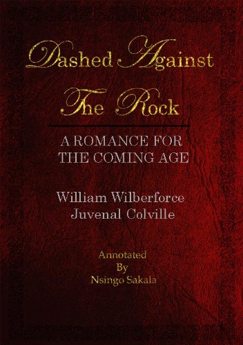 Dashed Against the Rock, a Romance of the Coming Age (Classic Reprint)