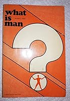 What Is Man B002NRQ3KY Book Cover