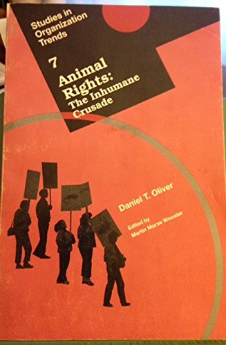 Animal rights: The inhumane crusade (Studies in... B0006P4IUC Book Cover