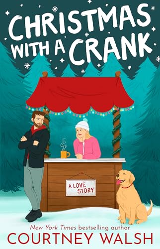 Christmas With a Crank: a sweet holiday romance
