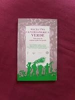 HACIA UNA CENTROAMERICA VERDE: Seis Casos de Conservacion Integrada 9977830274 Book Cover