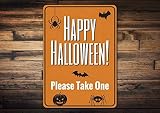 Plaque en métal « Happy Halloween Please Take One » pour décoration murale 15,2 x 20,3 cm pour café, bar, pub, maison, café, bière, garage, cuisine, salle de bain, porte de jardin