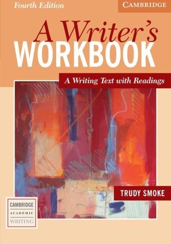 A Writer's Workbook by Smoke, Trudy. (Cambridge University Press,2005) [Paperback] 4th Edition