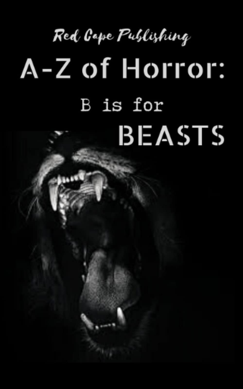 Cover of B is for Beasts