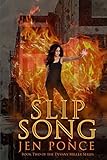 Slip Song (Devany Miller Series)