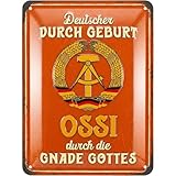 LANOLU Blechschild Ossi durch die Gnade Gottes, DDR 