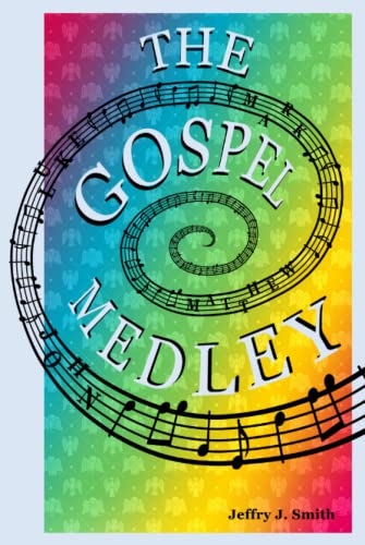 The Gospel Medley: Every Word of Jesus in One Story