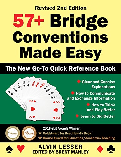 57+ Bridge Conventions Made Easy: The New Go-To Quick Reference Book - Revised 2nd Edition