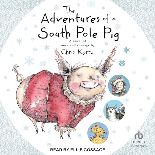 The Adventures of a South Pole Pig by Chris Kurtz episode artwork