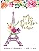 Mis Quince Planificador Y Agenda: Organizador y Agenda para QuinceaÃÆÃÂ±eras para planear todas las actividades previas a la fiesta tema Paris flores acuarela  8.5 x 11 in 102 pag (Spanish Edition)