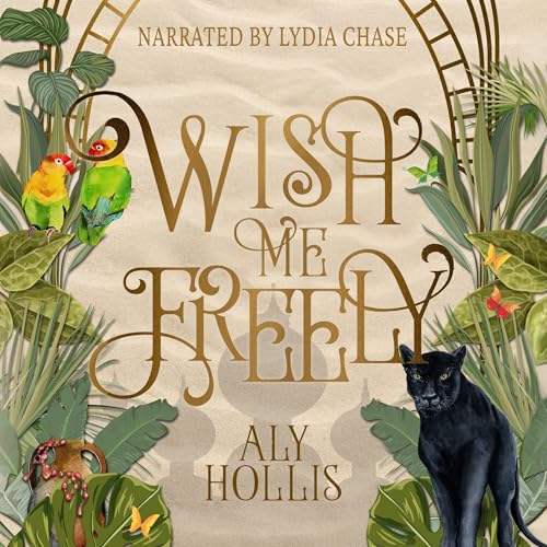Wish Me Freely Audiolivro Por Aly Hollis capa