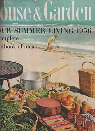 House & Garden Magazine, June 1956 (Vol 109, No 6)