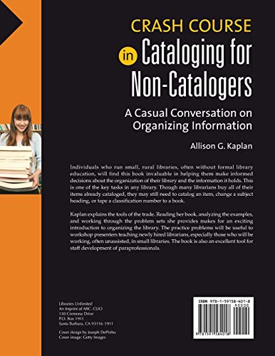 Crash Course In Cataloging For Non-Catalogers: A Casual Conversation On Organizing Information #TOP1