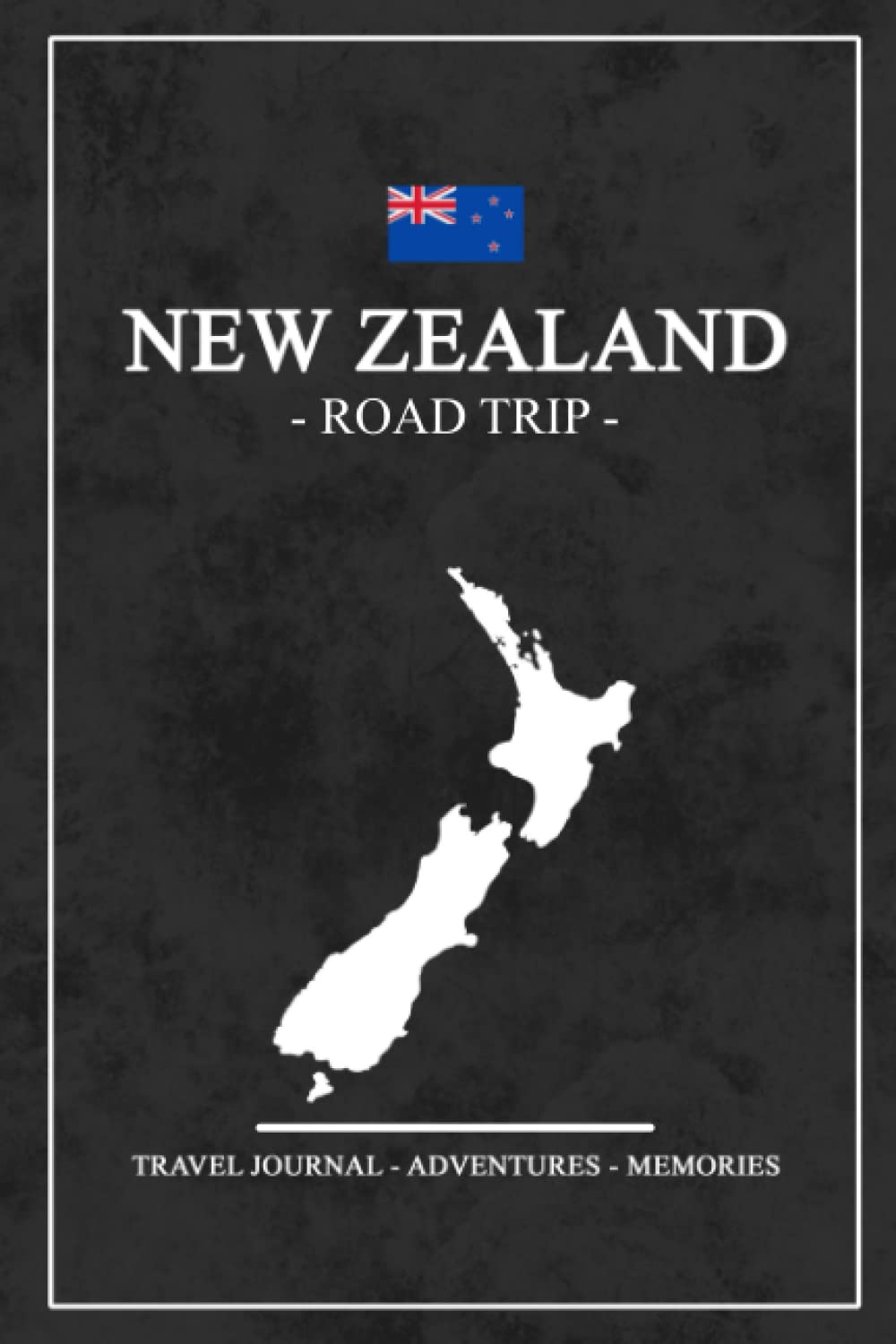 New Zealand Road Trip Travel Journal: Travel Diary New Zealand Roadtrip / Hiking, Backpacking, Camping, Traveling Log Book / Gift and Souvenir / Road Trip Planner / Expenses Log / Vacation Essentials Paperback – December 21, 2022