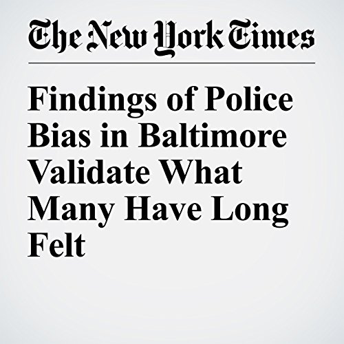 Findings of Police Bias in Baltimore Validate What Many Have Long Felt cover art