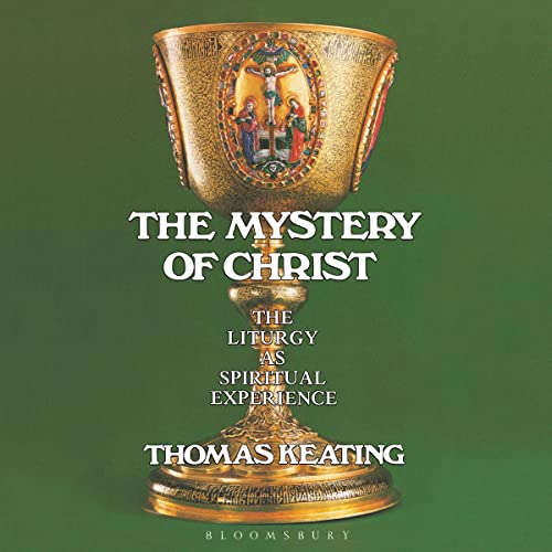 The Mystery of Christ by Thomas Keating episode artwork
