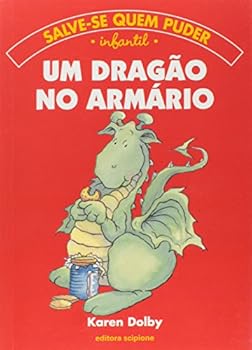 Dragão No Armário, Um - Coleção Salve-Se Quem Puder