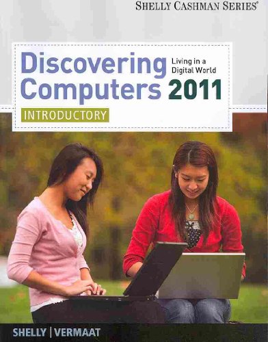 Discovering Computers 2011: Introductory (Available Titles Skills Assessment Manager (SAM) - Office 2007)