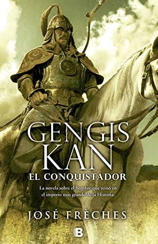 Gengis Kan: El conquistador (Histórica)