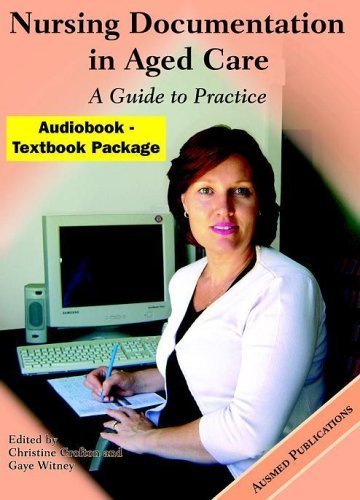 Buy Nursing Documentation in Aged Care: A Guide to Practice — BookShops.in