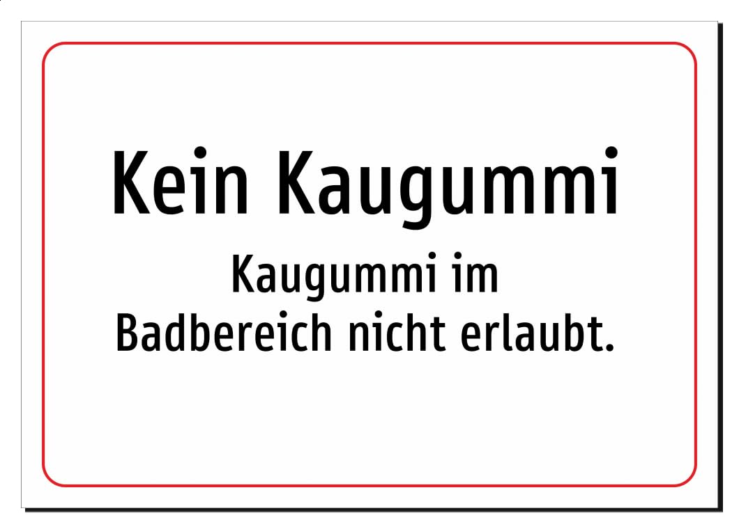 Kein Kaugummi - Kaugummi im Badbereich nicht erlaubt. – Aufkleber A2: 594x420mm – Ohne Grafik, nur Text