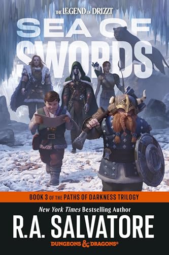 Sea Of Swords: Dungeons & Dragons: Book 3 Of The Paths Of Darkness Trilogy: The Legend Of Drizzt