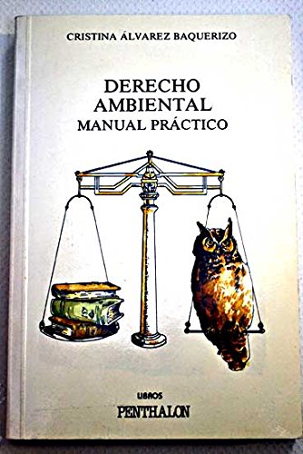 Derecho ambiental. manual practico