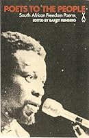 Poets to the People: South African Freedom Poems 043590230X Book Cover