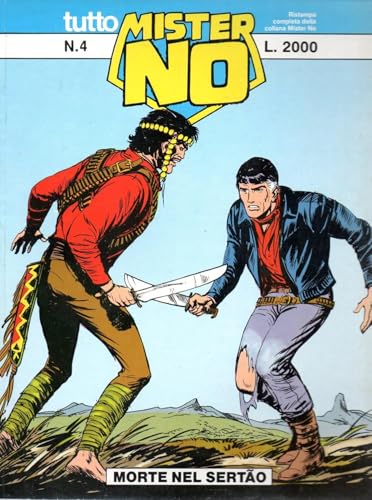  Tutto Mister No 4 Morte nel Sertao settembre 1989 STATO OTTIMO
