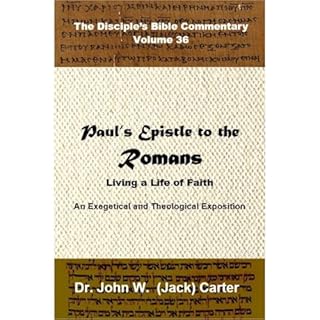 Paul's Epistle to the Romans: Living a Life of Faith Audiolibro Por John W. (Jack) Carter arte de portada