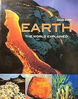 Earth: The World Explained 184573274X Book Cover