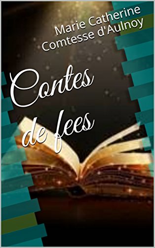Télécharger Contes de fees Francais PDF