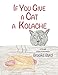 If You Give a Cat a Kolache
