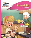 Reading Planet - Sit and Sip - Pink a: Rocket Phonics (Rising Stars Reading Planet)