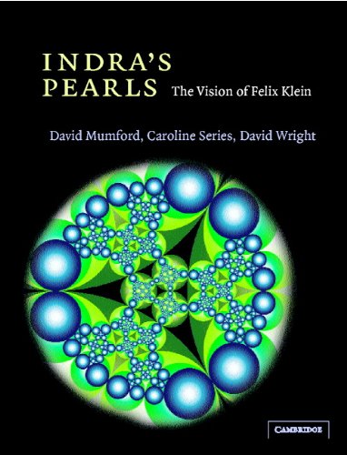 Indra's Pearls: The Vision of Felix Klein