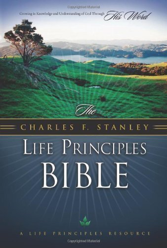 The Charles F. Stanley Life Principles Bible, N... B00DIKZ6FS Book Cover