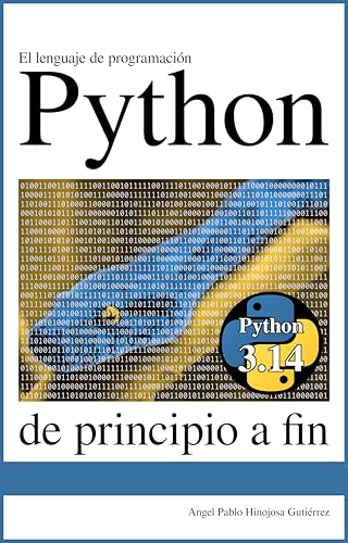 El lenguaje de programación Python de principio a fin
