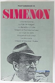 Paperback "Le Riche Homme" / "La Disparition D'Odile" / "Les Innocents" / Etc (Tout Simenon Aux Presses De La Cite) [French] Book