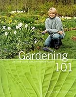 Gardening 101 (00) by Magazine, Martha Stewart Living [Paperback (2000)] B008AUAFQQ Book Cover