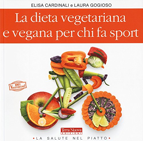 La dieta vegetariana e vegana per chi fa sport