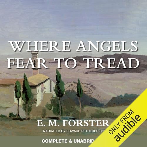 Page de couverture de Where Angels Fear to Tread