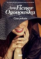 Czas pokaże 8324034927 Book Cover