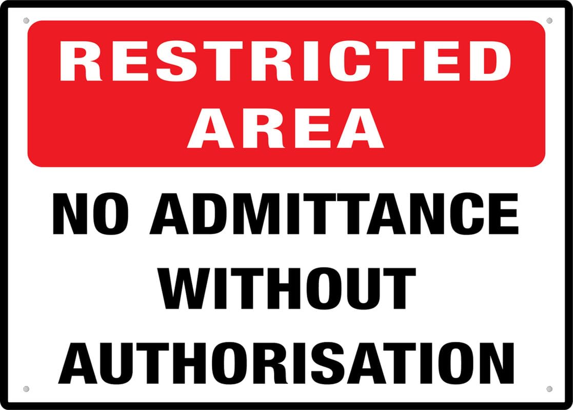 Restricted Area No Admittance Without Authorization Aluminum Metal Sign 12"x8" Rust-Free Pre-Drilled Holes Weather Resistant For Home/Office/Business/Yard Use