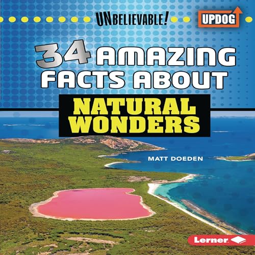 Enjoy 34 Amazing Facts About Natural Wonders from Matt Doeden episode artwork