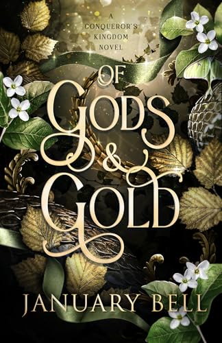 Of Gods & Gold: A Spicy Fantasy Romance (A Conqueror's Kingdom Book 2)