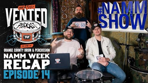 A Drum Podcast&rsquo;s Week at NAMM 2026 | Gear, Chaos & 2000s Nostalgia Orange County Drum & Percussion | Episode 14