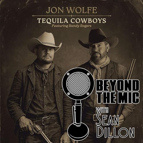 Jon Wolfe: Tequila, Country Roots, and Stories cover art