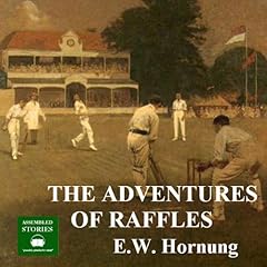 The Adventures of Raffles Audiolibro Por E. W. Hornung arte de portada